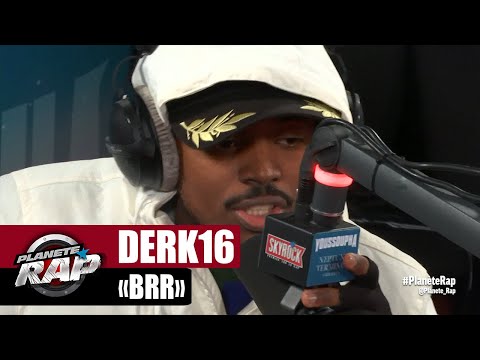 Derk16 - Brr #PlanèteRap