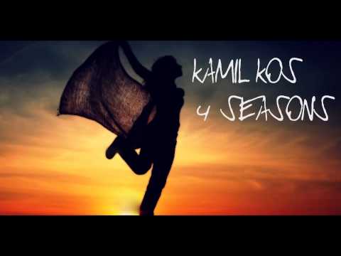 Kamil Kos - 4 Seasons (Original Mix) **OUT NOW**