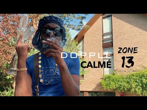 Dopple - Calmé ( Clip Officiel )