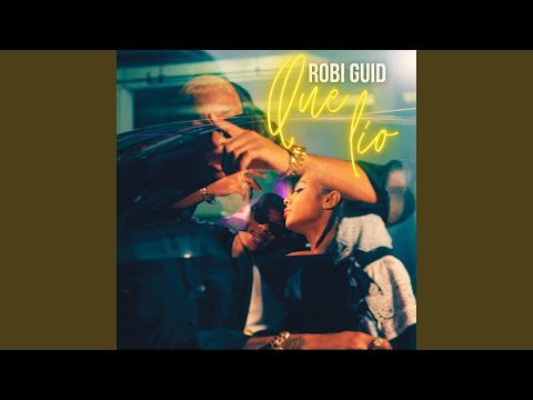 Que Lio (feat. Robi Guid)