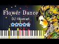 Flower Dance DJ OKAWARI Hard Piano Tutorial Piano Arrangement