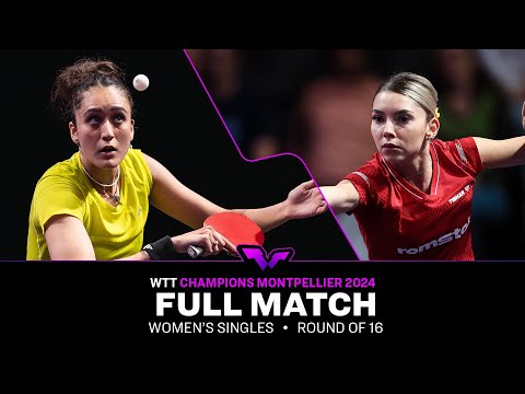 FULL MATCH | MANIKA BATRA vs Bernadette Szocs | WS R16 | #WTTMontpellier 2024