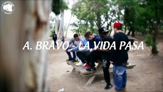 BRAVO - LA VIDA PASA (DIRECTO)