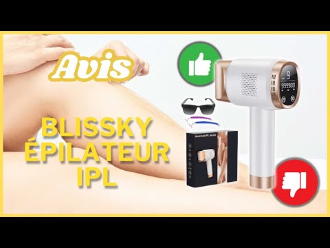 Blissky IPL : mon test complet après 6 semaines d'utilisation