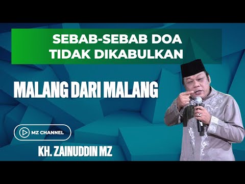 KH Zainuddin MZ | Mengapa Doa Tidak Dikabulkan? | Inilah Sebab-Sebab Doa Tertolak