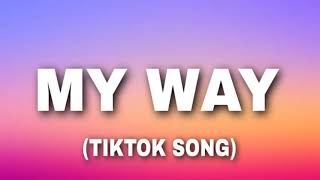 Queen Key - My Way (Lyrics) &quot;My generation going down hill It&#39;s wiping out&quot; [TikTok Song]