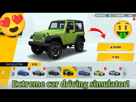 Extreme car driving simulator ! -🤑 bought a new jeep Wrangler, jump, speed, drifting!