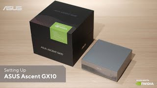 Asus How to Set Up Your ASUS Ascent GX10 | ASUS