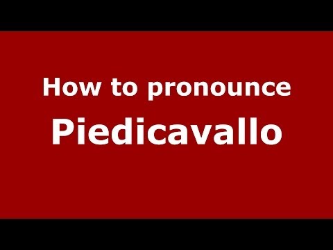 How to pronounce Piedicavallo (Italian/Italy) - PronounceNames.com