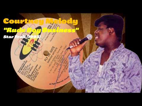 Courtney Melody - Rude Boy Business (Star Trail) 1993
