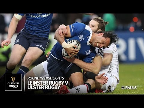 Round 12 Highlights: Leinster Rugby v Ulster Rugby | 2016/17 season
