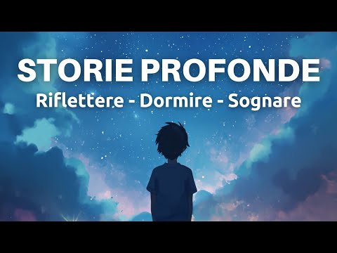 Stories to Relax - Sleep - Reflect - Touching and Deep Stories