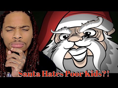 What Is This...? (Santa Hates Poor Kids Reaction)