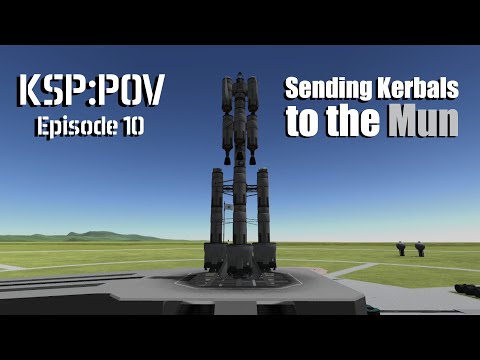 KSP:POV ep 10 - Sending Kerbals to the Mun || Kerbal Space Program || IVA Mode