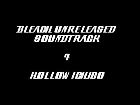 Bleach Unreleased Soundtrack - Hollow Ichigo (REDONE)