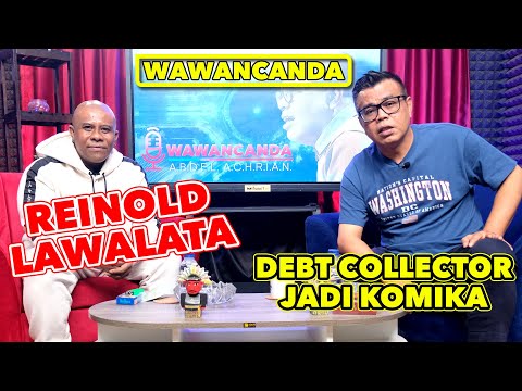 WAWANCANDA REINOLD LAWALATA - DEBT COLLECTOR JADI KOMIKA
