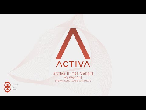 Activa ft Cat Martin - My Way Out (Sonic Element Remix)