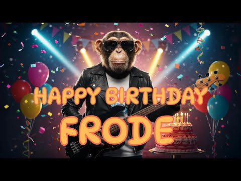 FRODE Happy Birthday Song - Happy Birthday to Frode