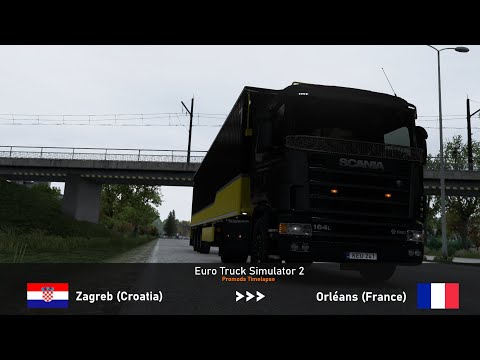 ETS2 | Timelapse | Zagreb (HR) - Orléans (F)