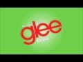Brave | Glee [HD FULL STUDIO] 