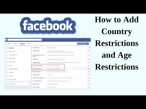 How to Add Country Restrictions and Age Restrictions for Facebook Page 2018