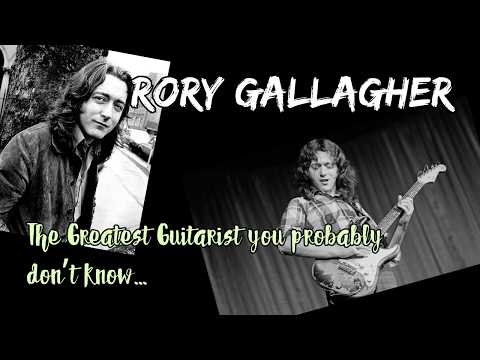 Thumbnail for Rory Gallagher. The Greatest Guitarist you probably don't know... by Rory Gallagher