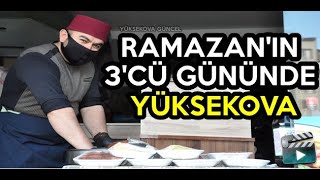 Ramazan'ın 3'cü Gününde Yüksekova