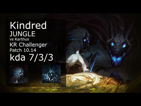Kindred Jungle vs Karthus - KR Challenger 7/3/3 Patch 10.14 Gameplay // [롤] 킨드레드 vs 카서스 정글