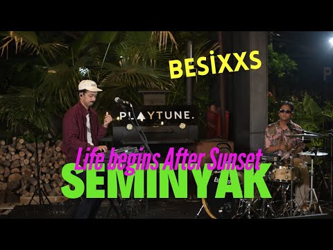 BESIXXS - SEMINYAK
