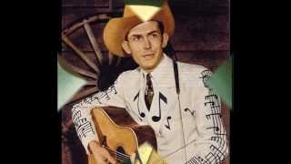 Hank Williams   I Heard That Lonesome Whistle Blow