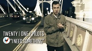 twenty one pilots - I Need Something [MUSIC VIDEO]