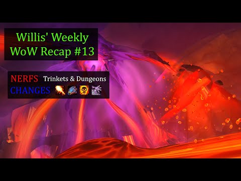 More Dungeon Nerfs, Fire Mage PTR!, Demo Warlock Controversy | Willis' Weekly WoW Recap #13