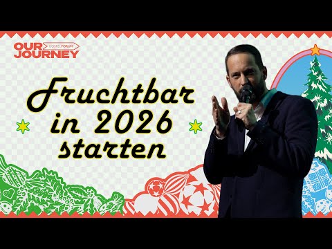Fruchtbar in 2026 starten | Markus Wenz | Gospel Forum