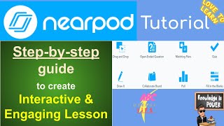 How to use NearPod | Create Interactive & Engaging NearPod Lesson from Scratch