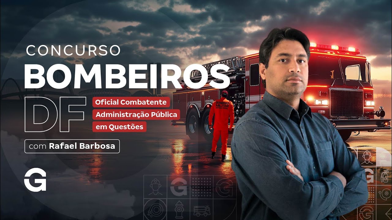 Concurso CBMDF Oficial Combatente: Administração Pública em Questões