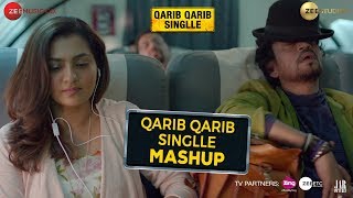 Qarib Qarib Singlle Mashup | Qarib Qarib Singlle | Irrfan &amp; Parvathy | Ali Merchant