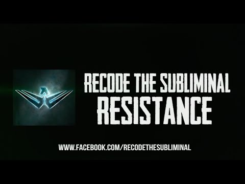Recode the Subliminal - Recode the Subliminal - Resistance (Official Lyric video - 2014)