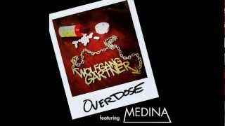 Wolfgang Gartner feat. Medina - Overdose (Extended Club Mix)