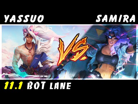 YASSUO - Yasuo vs Samira ADC Patch 11.1 - Yasuo Gameplay