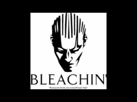Bleachin' - Comin' Down