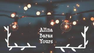 Yours Alina Baraz Lyrics