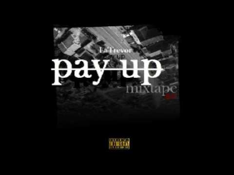 Pay up (by Romeo williams vx)