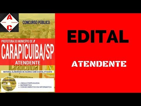 Edital e Apostila - Concurso Prefeitura de Carapicuíba-SP 2018 - Atendente