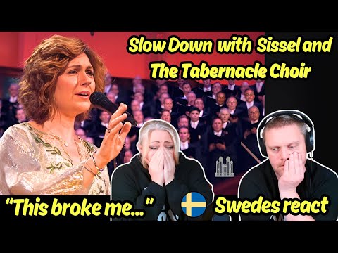 First time!! Swedes reacts to Slow Down (Sissel 2019 Pioneer Concert with The Tabernacle Choir)