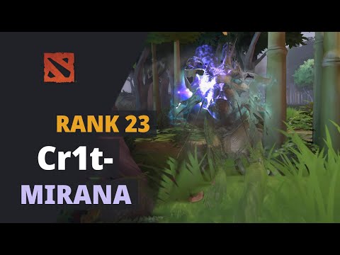 Cr1t- (Rank 23) plays Mirana Dota 2 Full Game