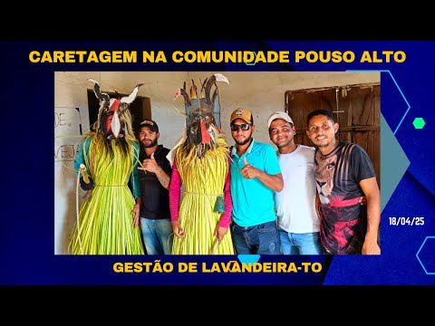 CARETAGEM NA COMUNIDADE POUSO ALTO EM CAMPOS BELOS-GO