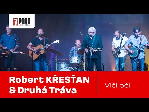 Bonus: Robert Křesťan a Druhá Tráva- Vlčí Oči (29. 8. 2023, Praha) - 7 pádů HD