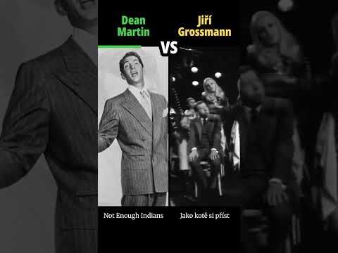 DEAN MARTIN vs JIŘÍ GROSSMANN - Jako kotě si příst / Not Enough Indians #hudba #shorts #versus