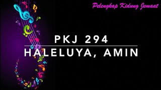 Download lagu PKJ 294 Haleluya, Amin - Pelengkap Kidung Jemaat mp3