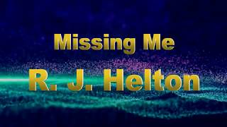 RJ Helton - Missing Me Karaoke (with backup vocals)